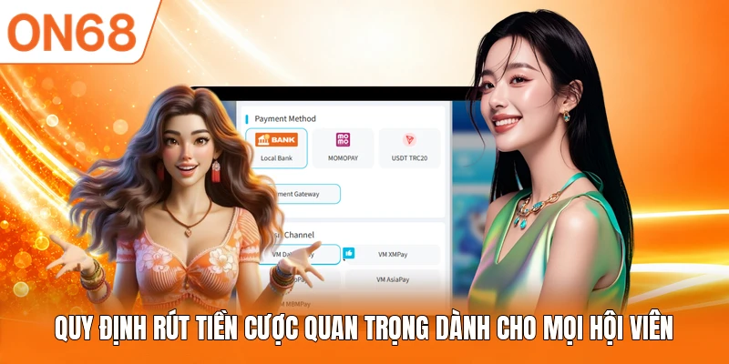 Quy định rút tiền cược quan trọng dành cho mọi hội viên